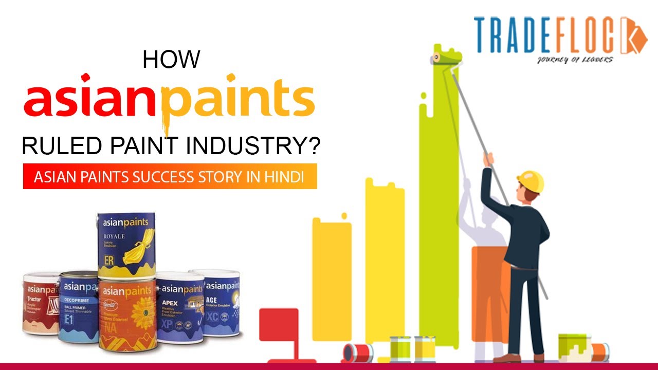 How Asian Paints Ruled Paint Industry?- Asian Paints Success Story In Hindi content media