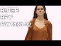 BUTER | FALL WINTER 2021-22 | RUNWAY SHOW