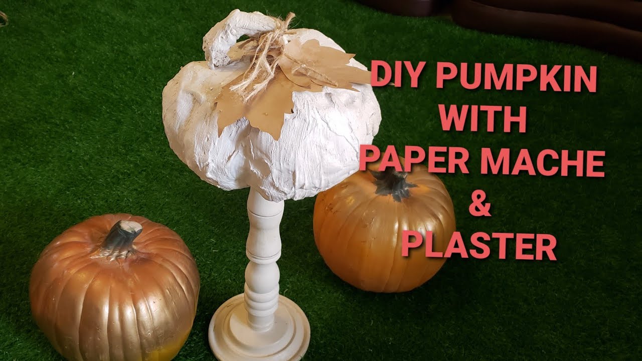 Diy Pumpkin 🎃 with Paper Mache & Plaster How to Make Paper Mache