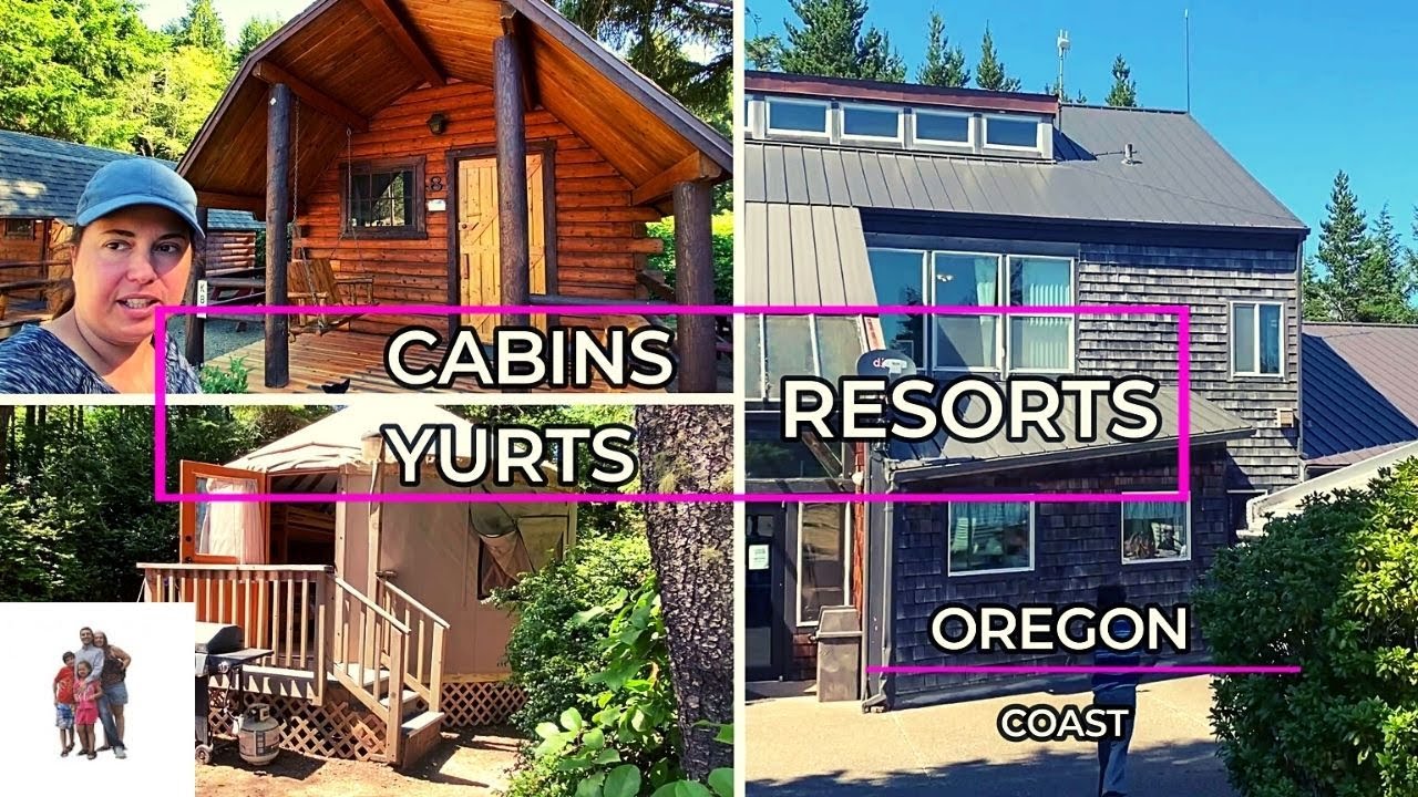 Cabins Yurts & Resorts Oregon Coast YouTube