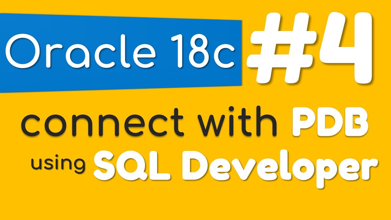 How to connect with Pluggable Database using SQL Developer by Manish ...