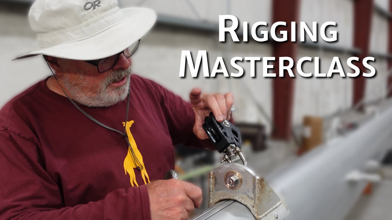 My Rigging Masterclass - Fixing and Upgrading Our Mast