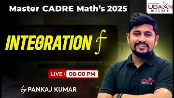 INTEGRATION | MASTER CADRE MATH 2025 | BY PANKAJ SIR
