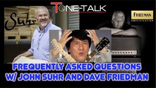 Ep. 77  FAQs with John Suhr and Dave!  Common Questions and Ones That Drive Them Crazy!