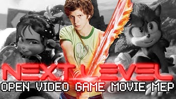 Next Level [CLOSED Video Game Movie MEP]