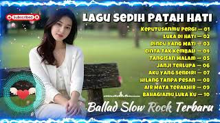 Download Lagu Lagu Bikin Nangis 😭 | Lagu Sedih Patah Hati 💔 Ballad Slow Rock Malaysia Terbaru l Keputusanmu pergi MP3