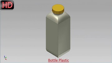 Bottle-Plastic (Video Tutorial) Autodesk Inventor 2012