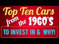 Ten 1960s era cars to invest in and why