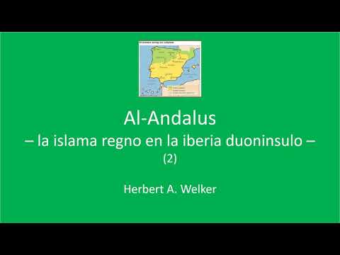 Al-Andalus - la islama regno en la iberia duoninsulo (2)