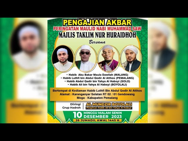 PERINGATAN MAULID NABI MUHAMMAD SAW. MT. NUR HURAIDHOH, LIL HABIB LUTHFI BIN ABDUL QODIR AL ATHOS class=