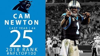 #25: Cam Newton (QB, Panthers) | Top 100 Players of 2018 | NFL