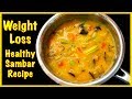 Healthy &amp; Easy Sambar Recipe || Weight Loss Indian Recipe || Arpita Nath