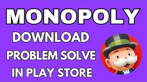 Monopoly Download & install problem solve in play store kaise kare
