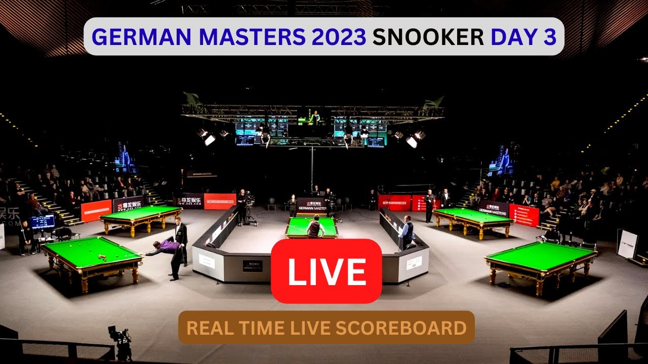 2023 German Masters LIVE Score UPDATE Today Day 3 Game German Masters Snooker LIVE 03 Febuary 2023