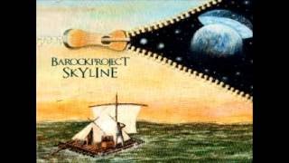 Video thumbnail of "Barock Project - Skyline"