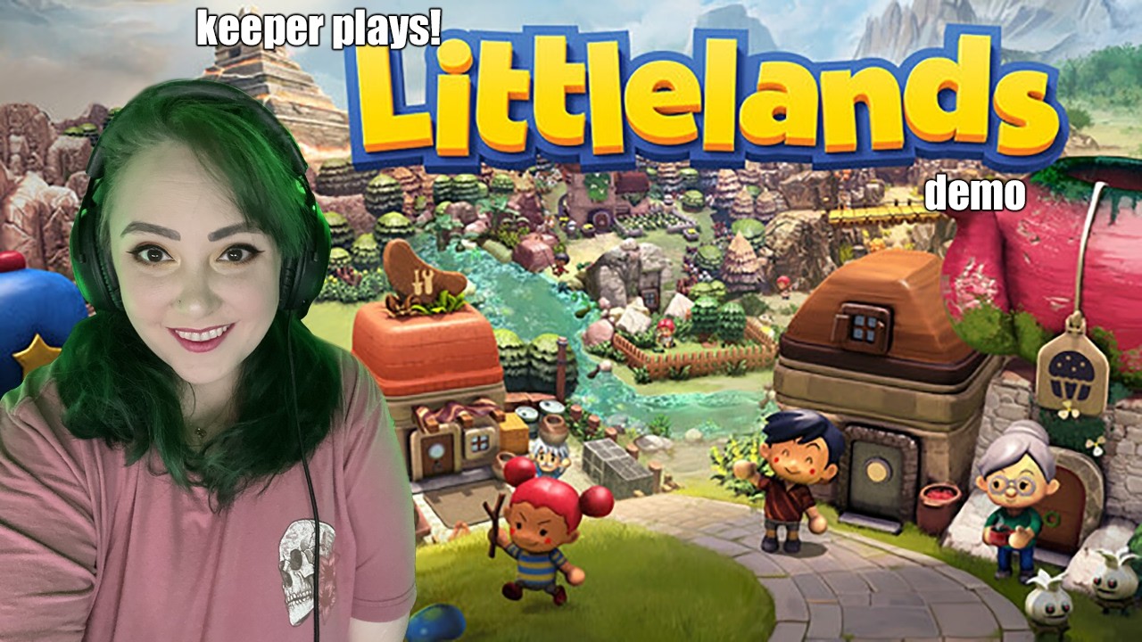 Littlelands Demo | Keeper Plays!