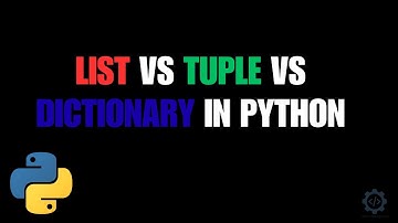 List vs Tuple vs Dictionary in Python | Easy Explanation for Beginners