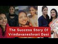 The Success Story Of Vrindavaneshvari Dasi | Gaura Mani Devi Ji | iskcon | Vrindavan