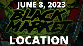 Black Market Vending Machine Location June 8 2023 Borderlands 3 - Voracious Canopy