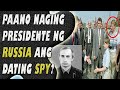 Paano Naging Presidente Ng Russia Ang Dating SPY ? ? ? | Jevara PH