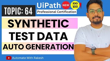 Creating Synthetic Test Data in UiPath: A Guide to Automated Test Data Generation