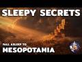 The Most Relaxing Mesopotamia Secrets To Fall Asleep To | Sleepy Tin Foil Hat