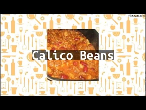 Recipe Calico Beans