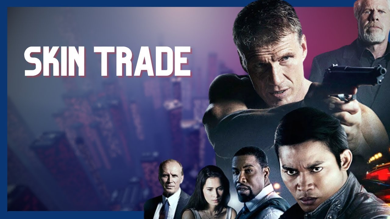 Skin Trade   Film dAction Complet en Franais  Dolph Lundgren Tony Jaa