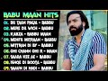 Best of babu maan  babu maan all songs  babu all song  hits of babu maan  punjabi songs 2024