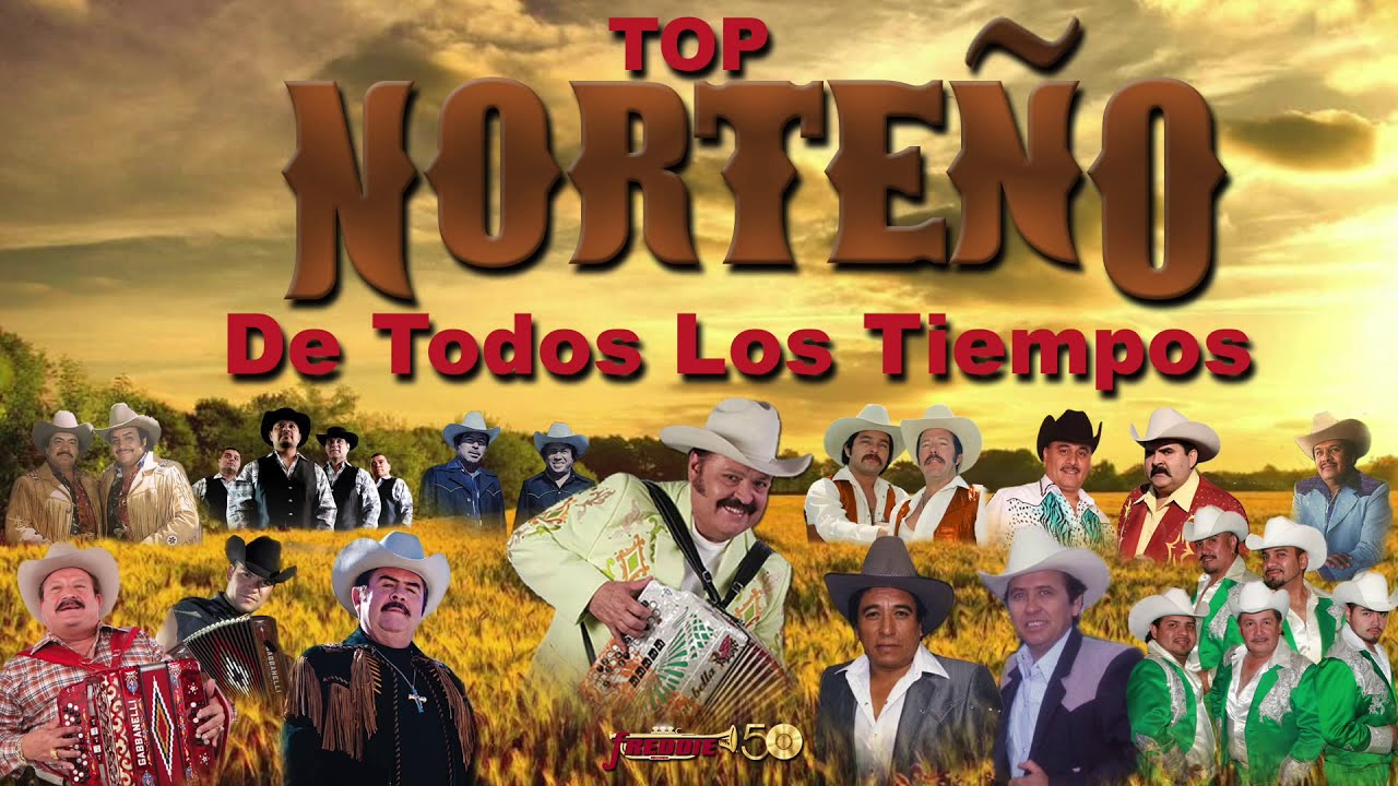 Top Norteño De Todo Los Tiempos - Ramon Ayala, Cadetes, Cachorros,  Cornelio, Los Palominos y mas!! - thptnganamst.edu.vn