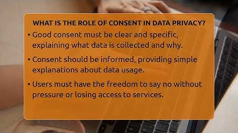 What Is The Role Of Consent In Data Privacy? - Talking Tech Trends