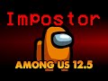 Nova ATUALIZAÇÃO? Fui Impostor - Among Us