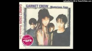 GARNET CROW - Mysterious Eyes
