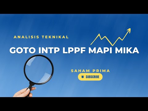 Analisis Teknikal | GOTO INTP LPPF MAPI MIKA | 28 Maret 2023 | Saham Prima