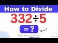 332÷5  Divide 332 by 5 (Long division Method)