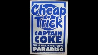 Cheap Trick - Dutch Radio Broadcast (1979), Live In Paradiso Amsterdam the Netherlands