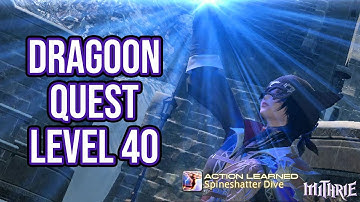 FFXIV 2.1 0187 Dragoon Quest Level 40