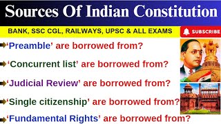 Sources of the Indian Constitution|| List of Borrowed Features of Indian Constitution|| #ssccgl