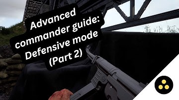 Hell let loose advanced commander guide: Offensive mode Part 2