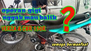 penyebab operan gigi nggak bisa balik Honda Verza #otomotif #cbr150r #cb150r #verza150 #cbr