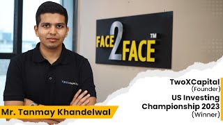 Journey of a Young Stock Trading Champion from Indore #Face2Face | Tanmay Khandelwal | Vivek Bajaj
