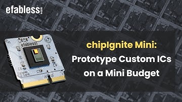 chipIgnite Mini: Prototype Custom ICs on a Mini Budget