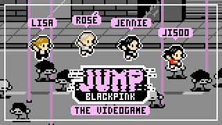 BLACKPINK - ‘뛰어(JUMP)’ (Videogame Ver.)