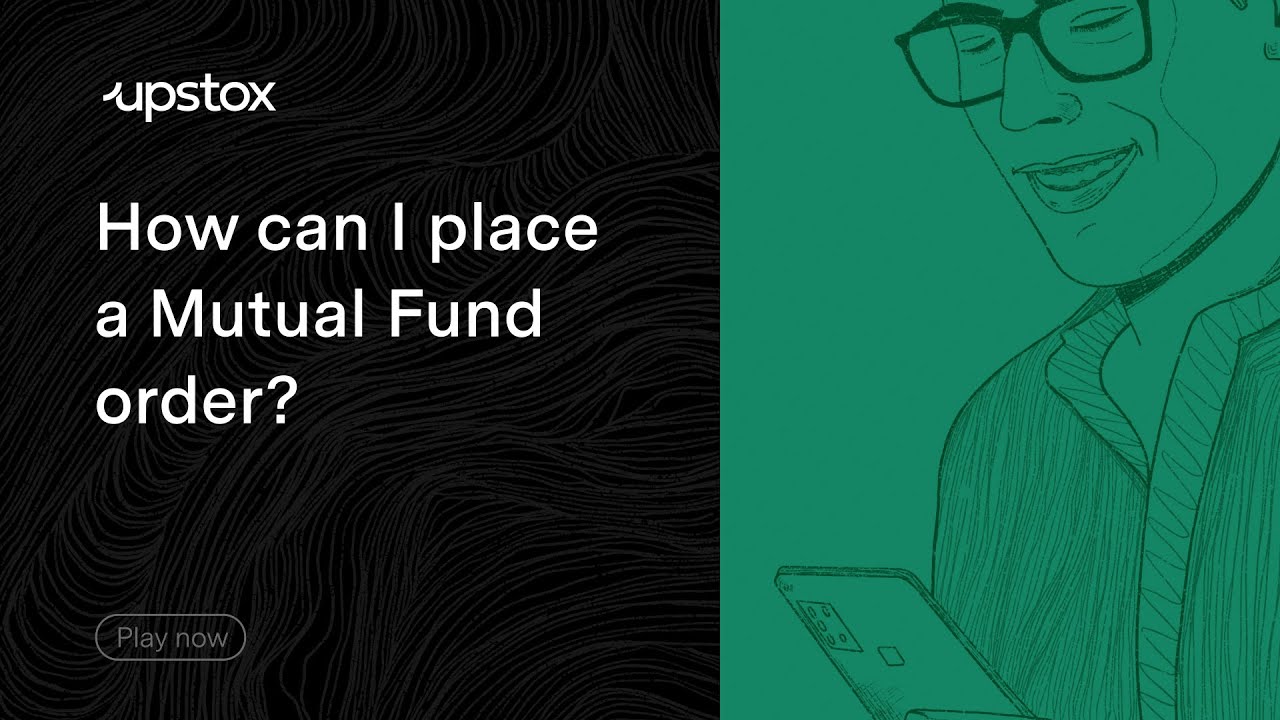 how-to-place-a-mutual-fund-order-on-upstox-youtube