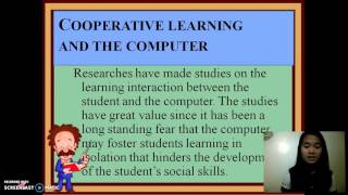 Cooperative Learning with the Computer by: Lubayan, Mutya