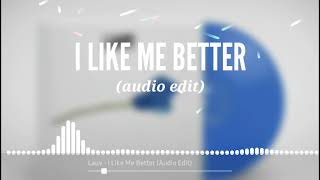 Lauv -I like Me Better (Audio Edit)