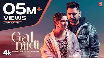 Gal Dil Di (Official Video) | Rajdeep Mangat, Hunar Sidhu | Latest Punjabi Songs 2023 | T-Series