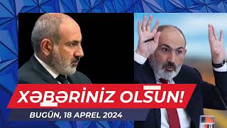 Paşinyan ermənilərə: “İstəyirəm deyəsiniz ki, nə yaxşı Azərbaycan..