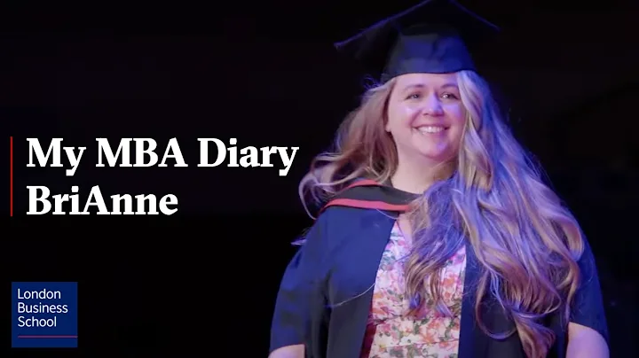 My MBA Diary - BriAnne's London Business School jo...