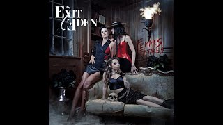 Exit Eden - Femmes Fatales 2024 Full Album